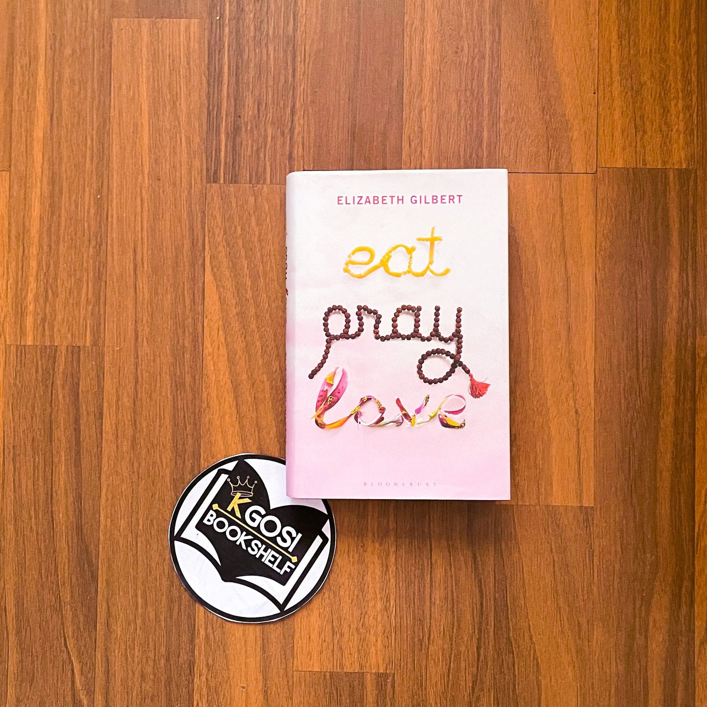 Eat, Pray, Love - Elizabeth Gilbert