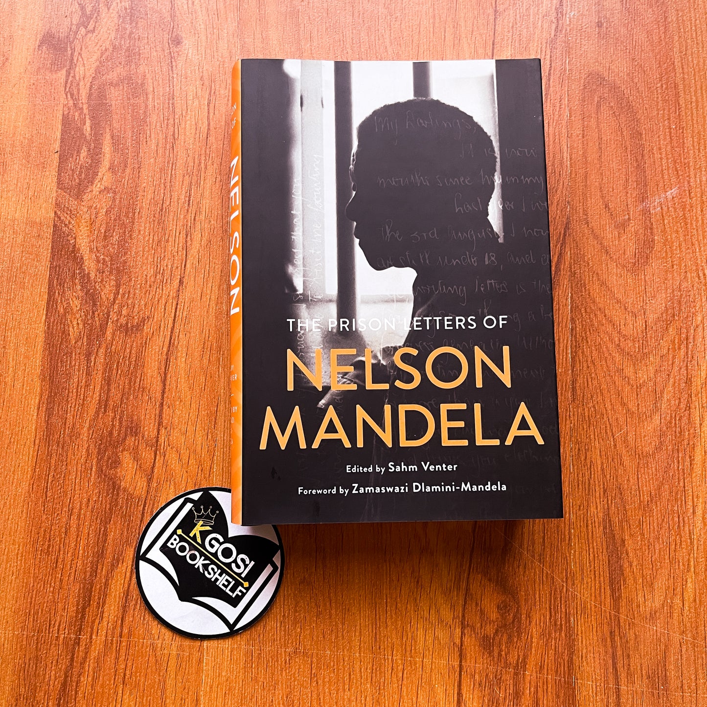The Prison Letters Of Nelson Mandela - Sahm Venter