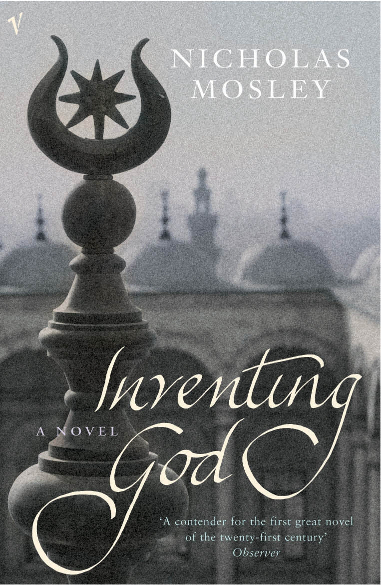 Inventing God - Nicholas Mosley