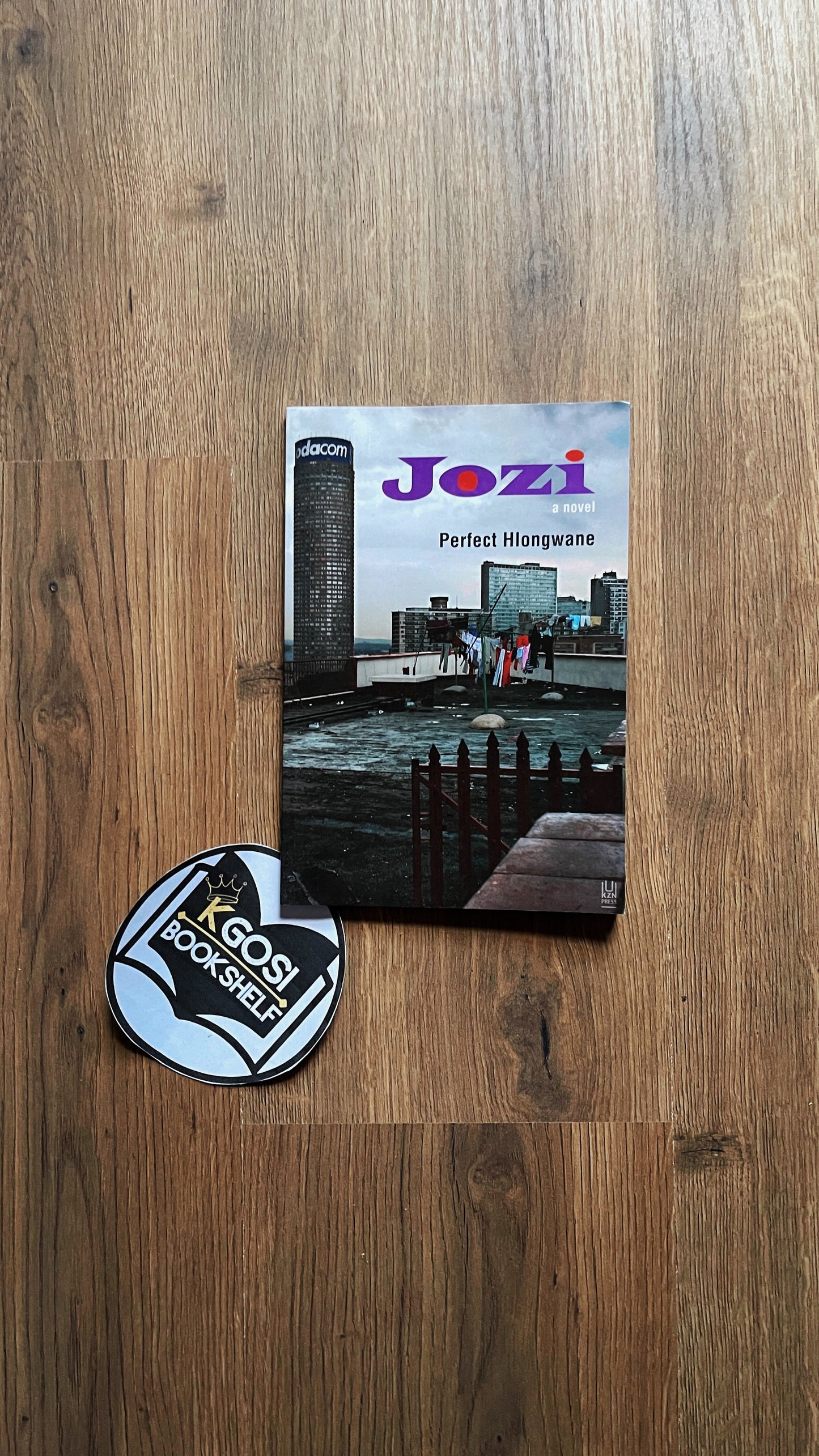 Jozi: A Novel - Perfect Hlongwane
