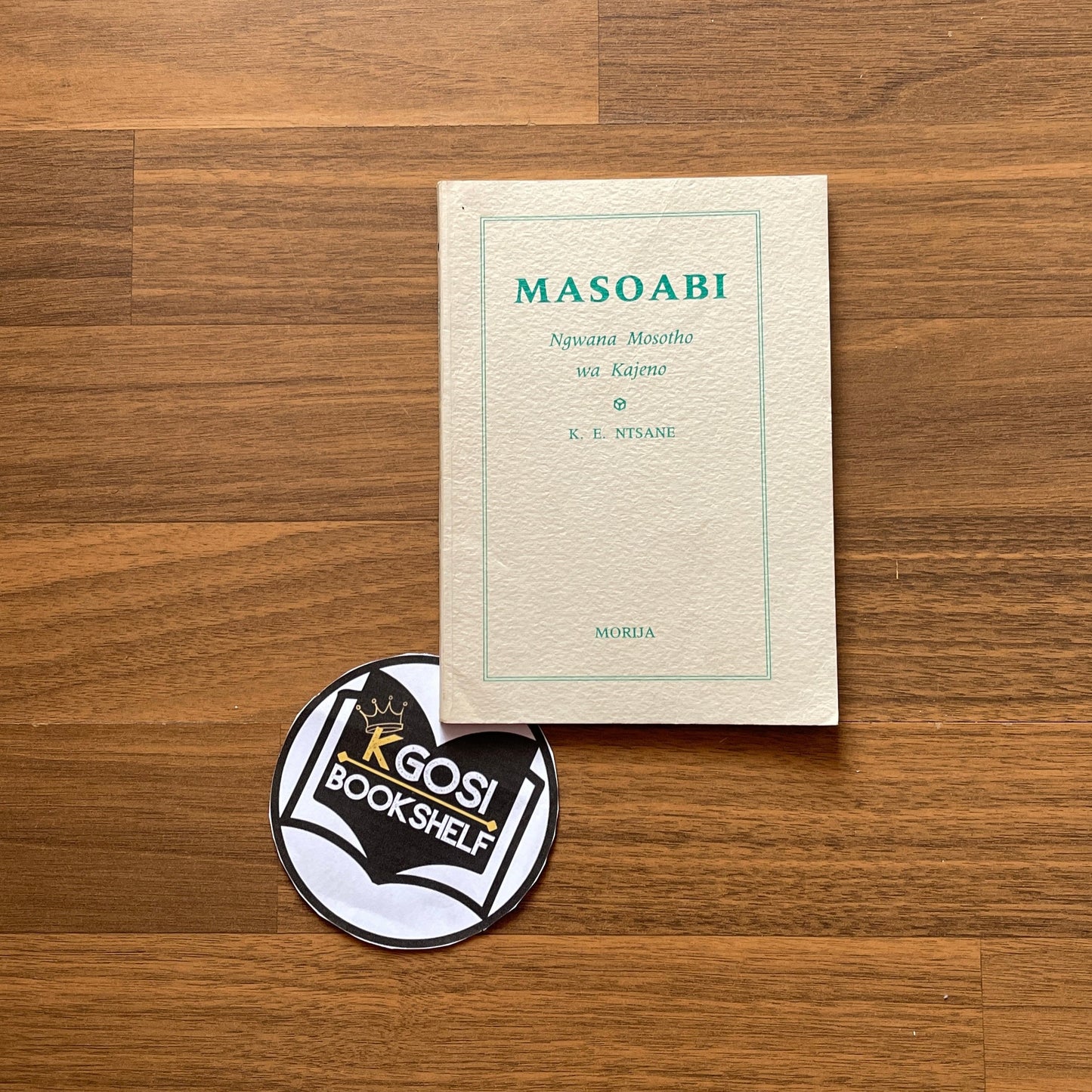 Masoabi | Ngwana mosotho wa Kajeno - K.E Ntsane