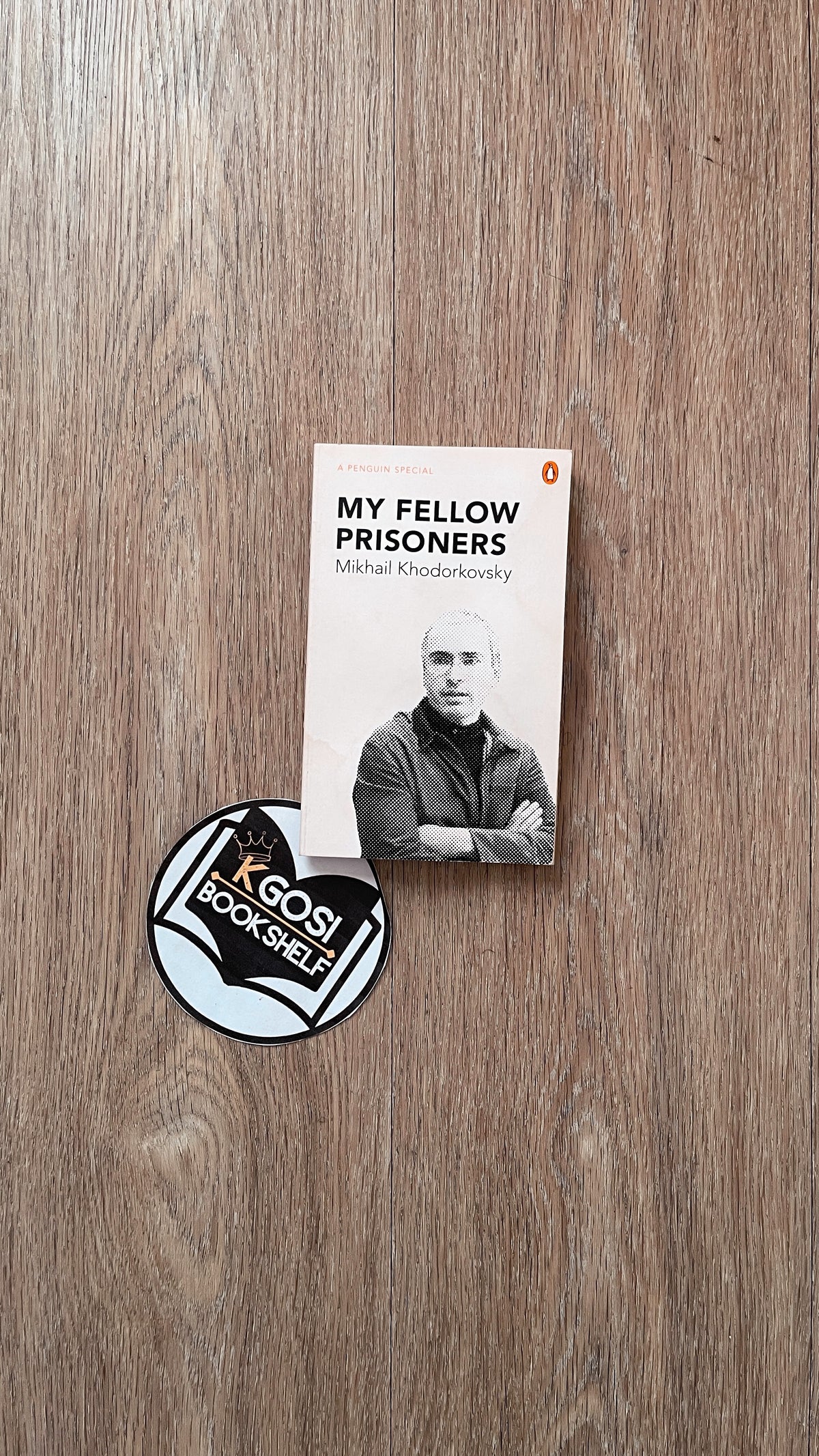 My Fellow Prisoners - Mikhail Khodorkovsky