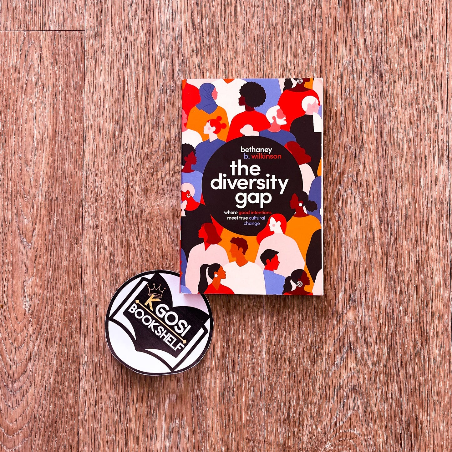 The Diversity Gap: Where Good Intentions Meet True Cultural Change - Bethaney Wilkinson