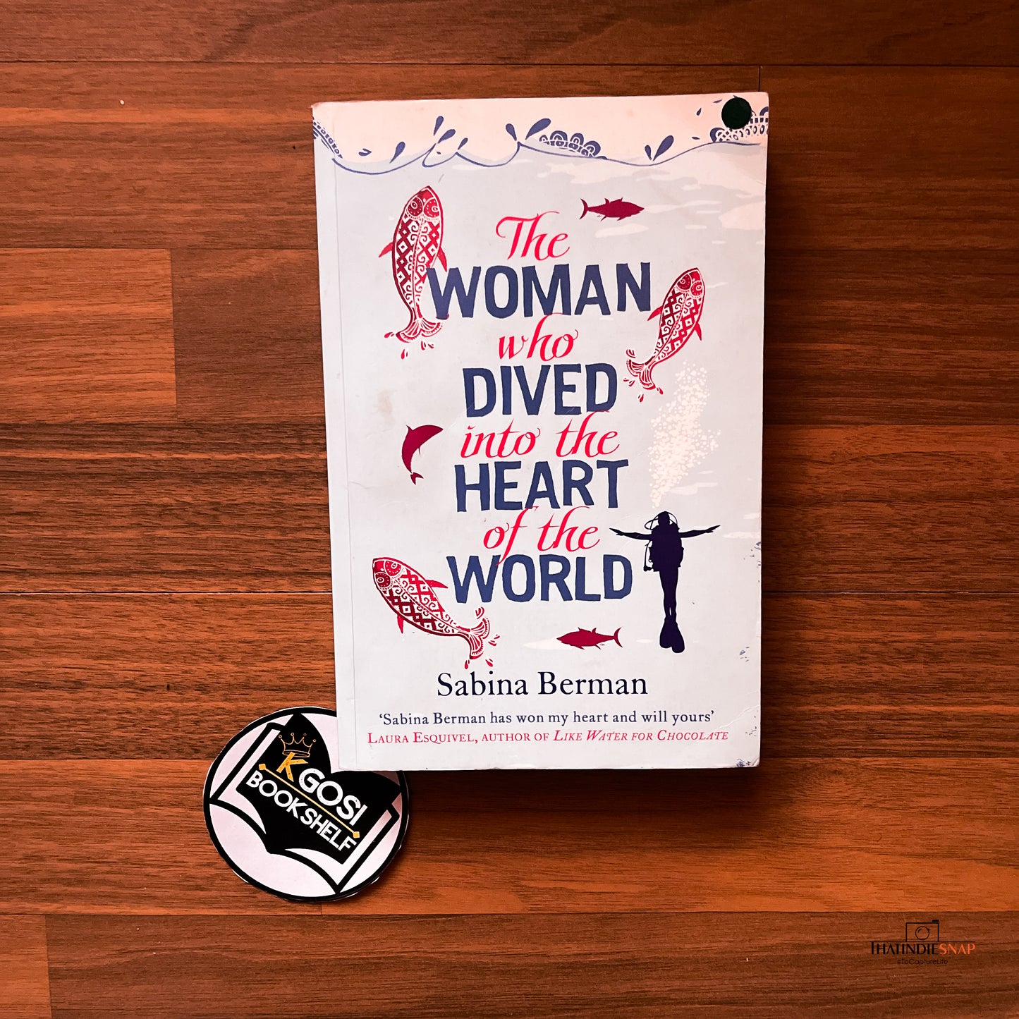The Woman Who Dived Into The Heart Of The World - Sabrina Berman