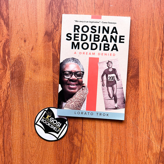 A Dream Denied - Rosina Sedibane Modiba