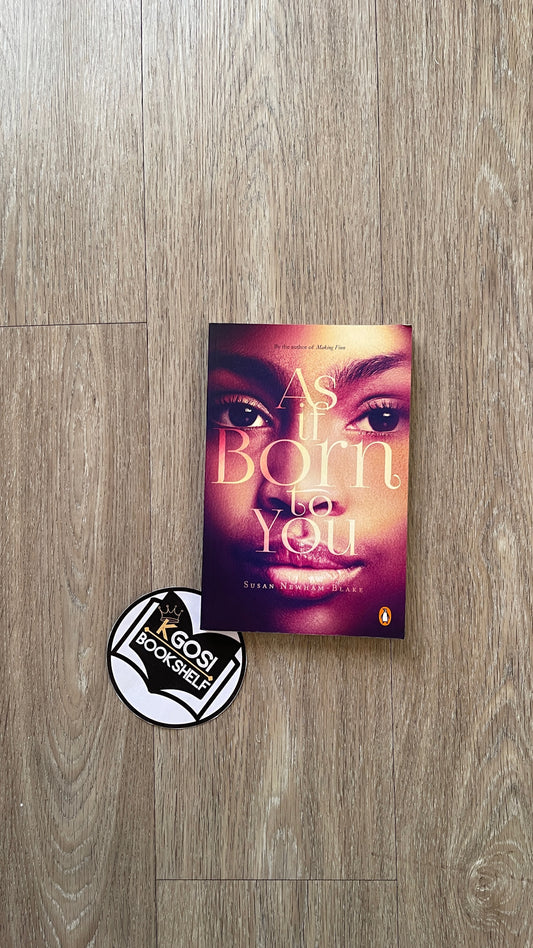 As if born to you - Susan Newham-Blake