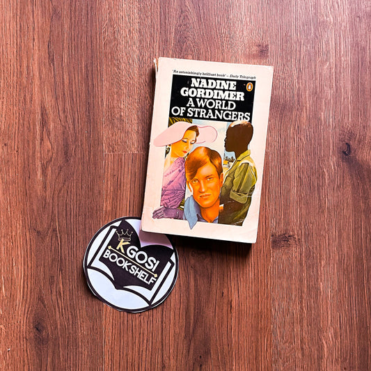 A world of strangers - Nadine Gordimer
