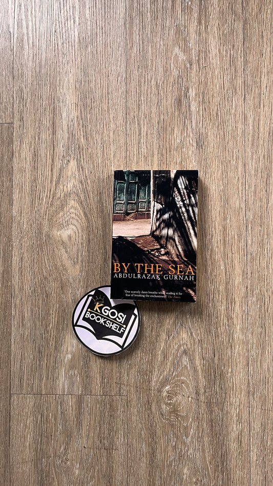 By the Sea - Abdulrazak Gurnah