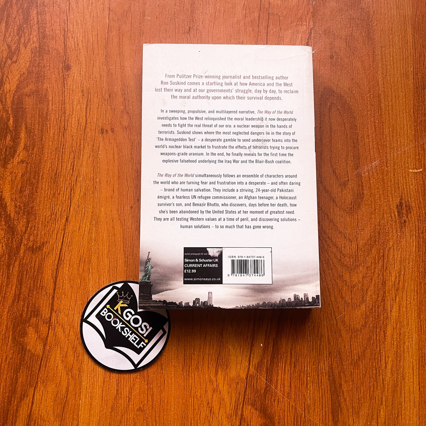 The Way Of The World:  A Story of Truth and Hope in an Age of Extremism - Ron Suskind