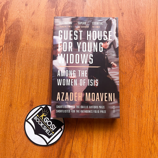 Guest House For Young Widows by Azadeh Moaveni