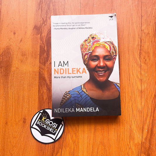 I am Ndileka, More Than My Surname - Ndileka Mandela