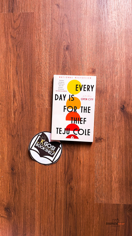 Everyday is for the Thief - Teju Cole