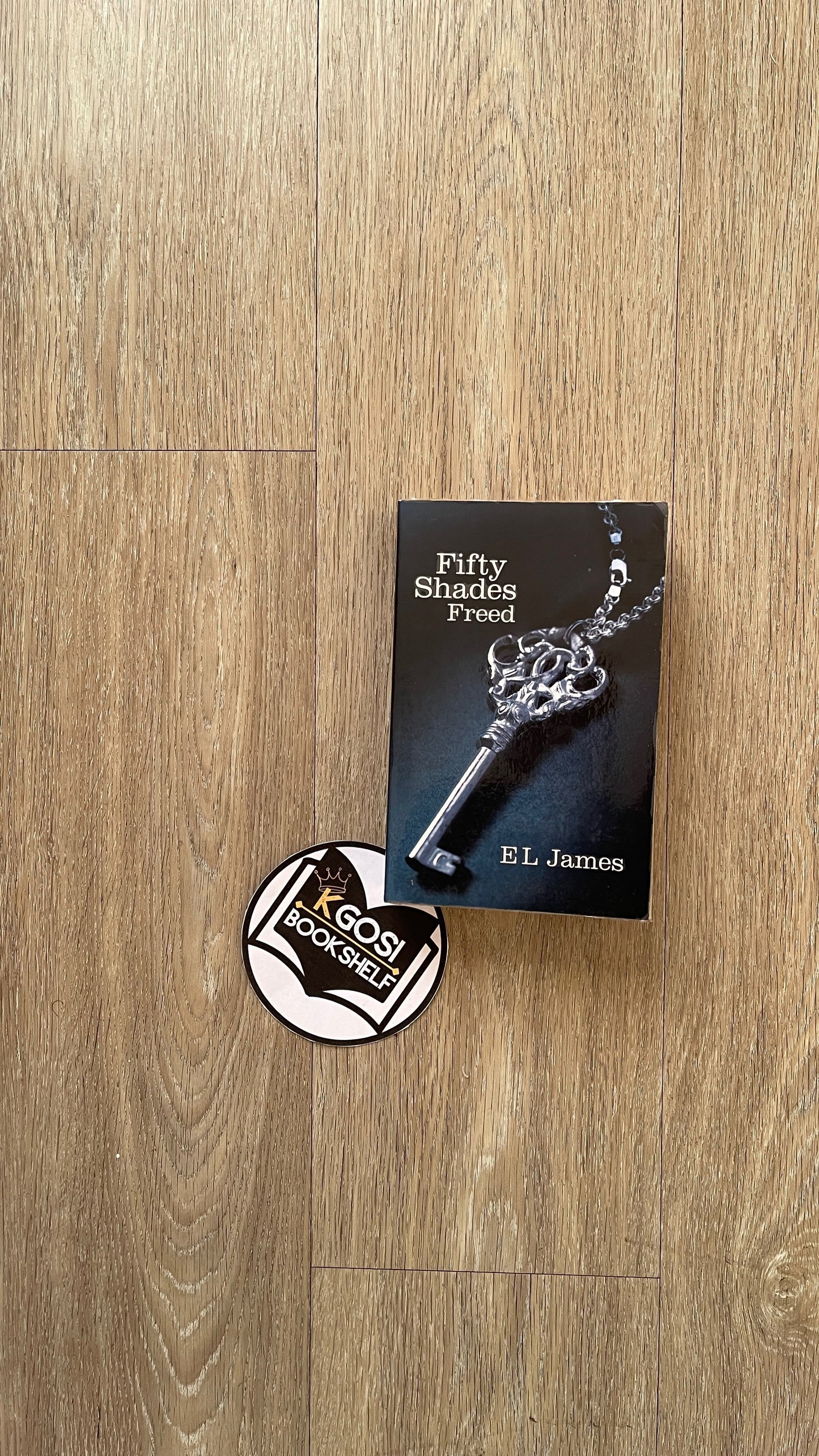 Fifty Shades Freed - EL James