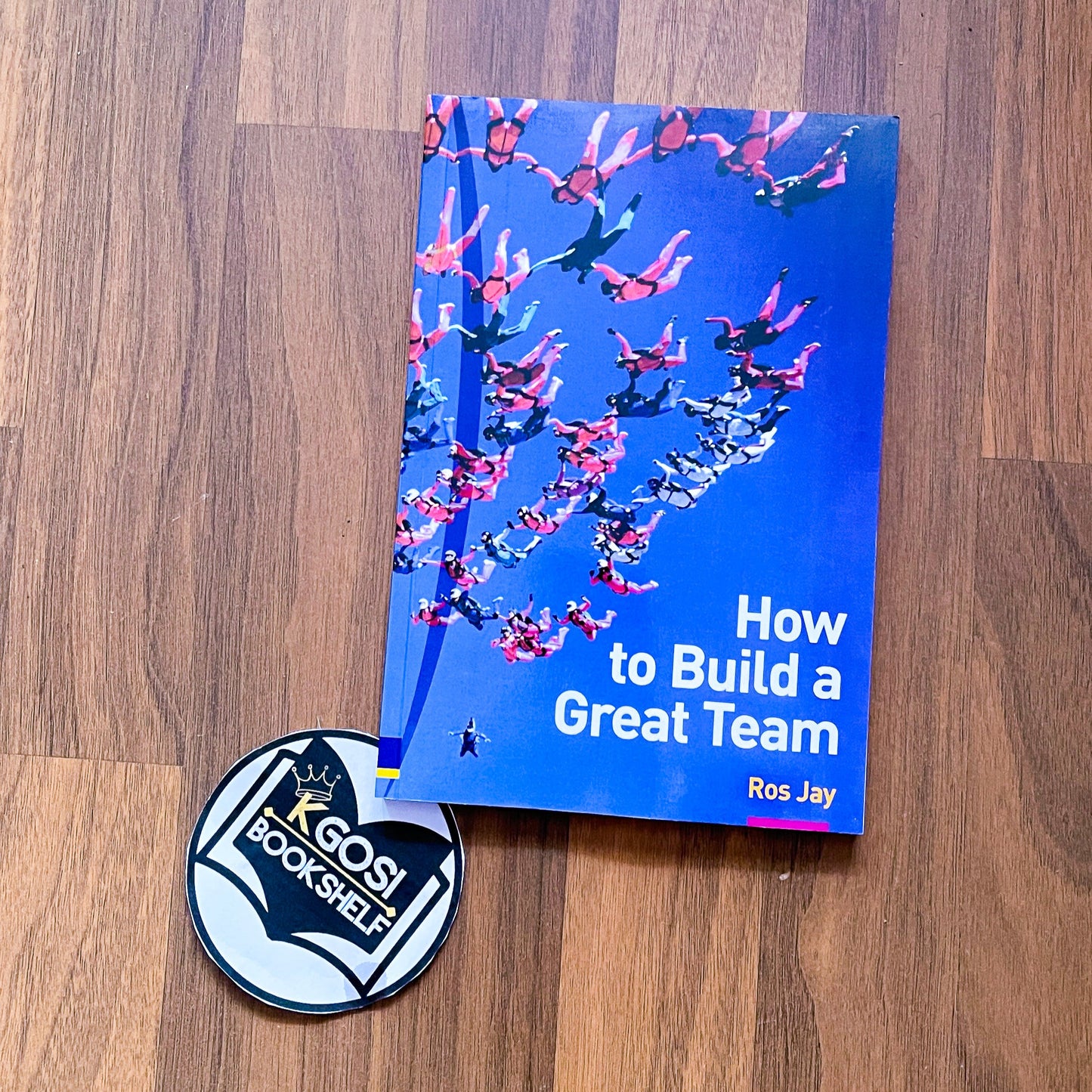 How to build a great team - Ros Jay