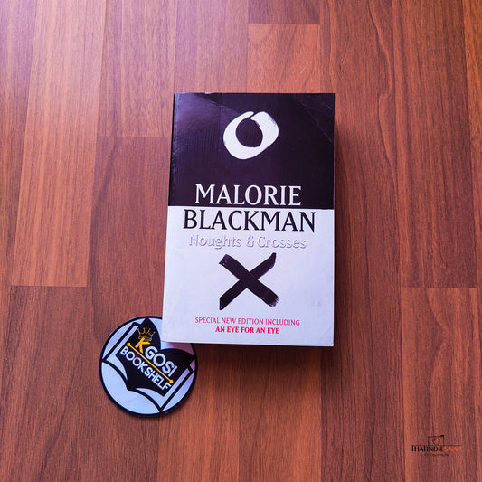 Noughts & Crosses - Malorie Blackman