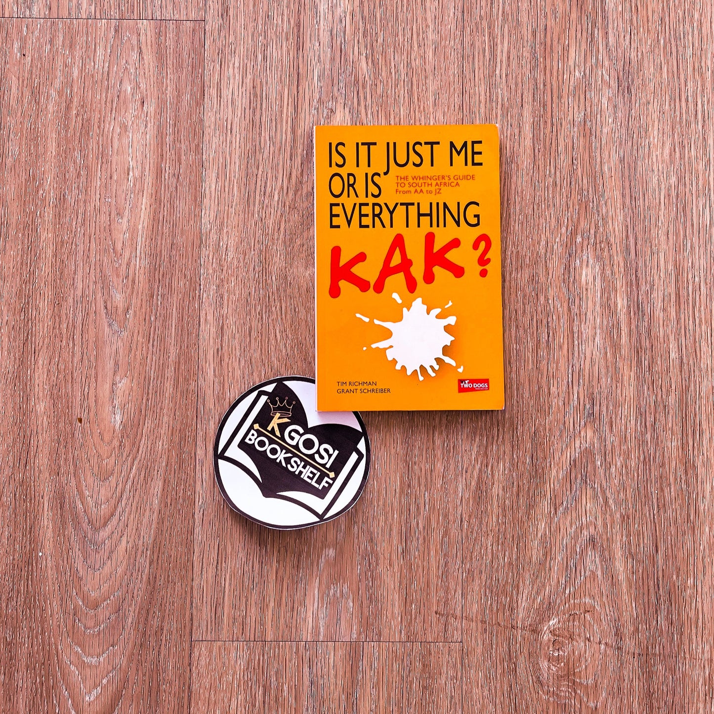 Is it just me or is everything Kak? - Tim Richman and Grant Schreiber