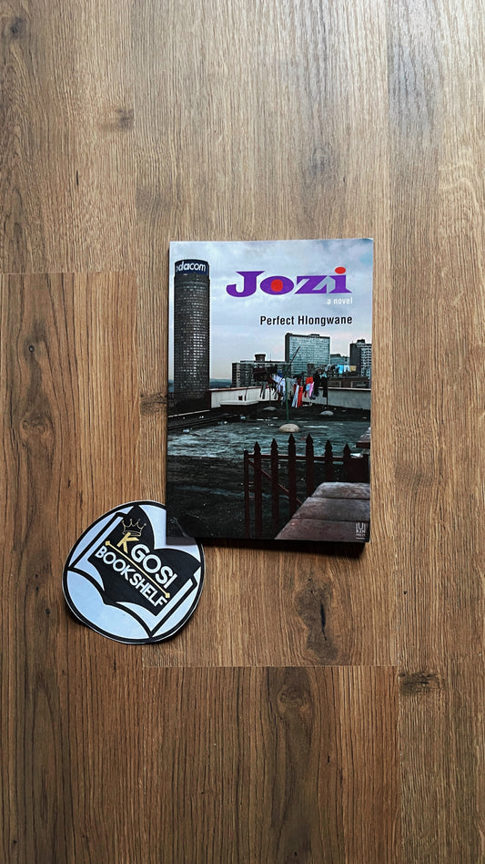Jozi: A Novel - Perfect Hlongwane