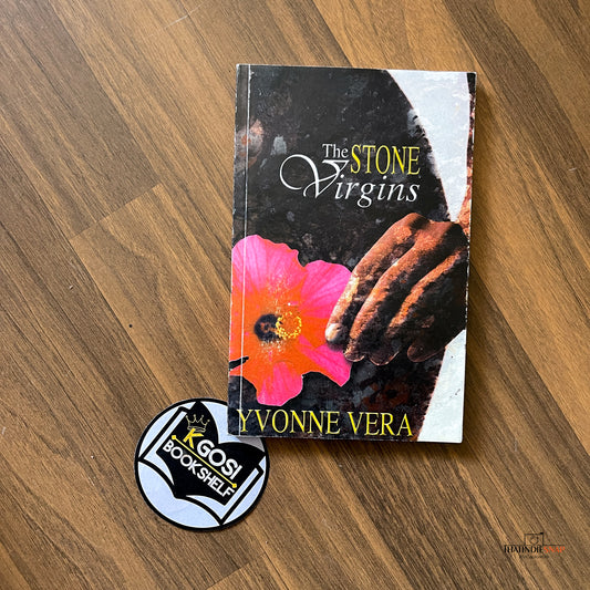 The Stone Virgins - Yvonne Vera