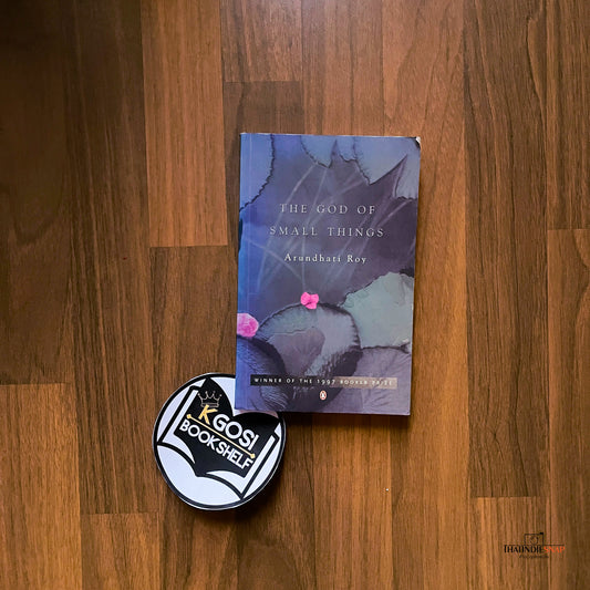 The God of Small Things - Arundhati Roy