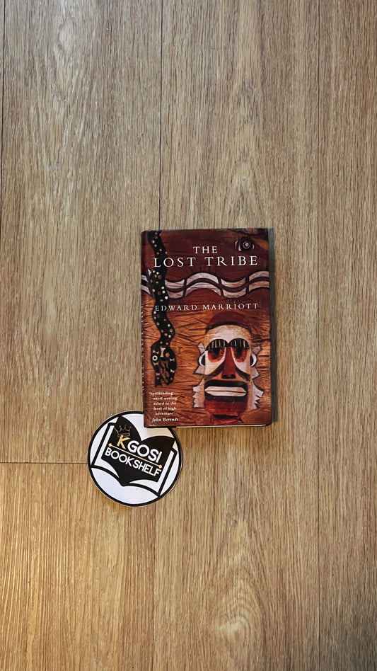 The lost tribe - Edward Marriott