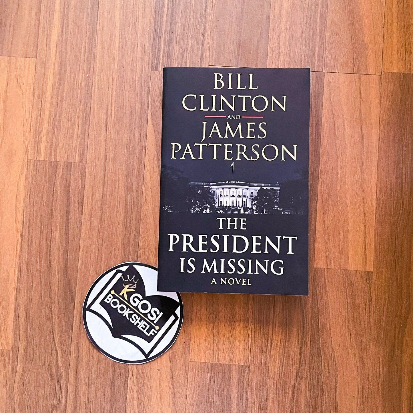 The president is missing - Bill Clinton, James Patterson