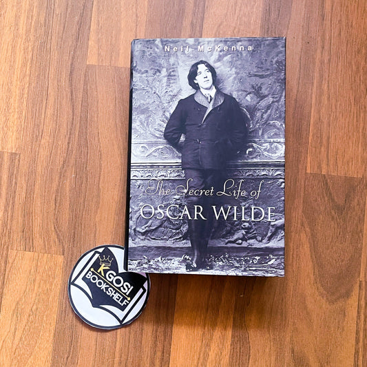 The secret life of Oscar Wilde - Neil McKenna
