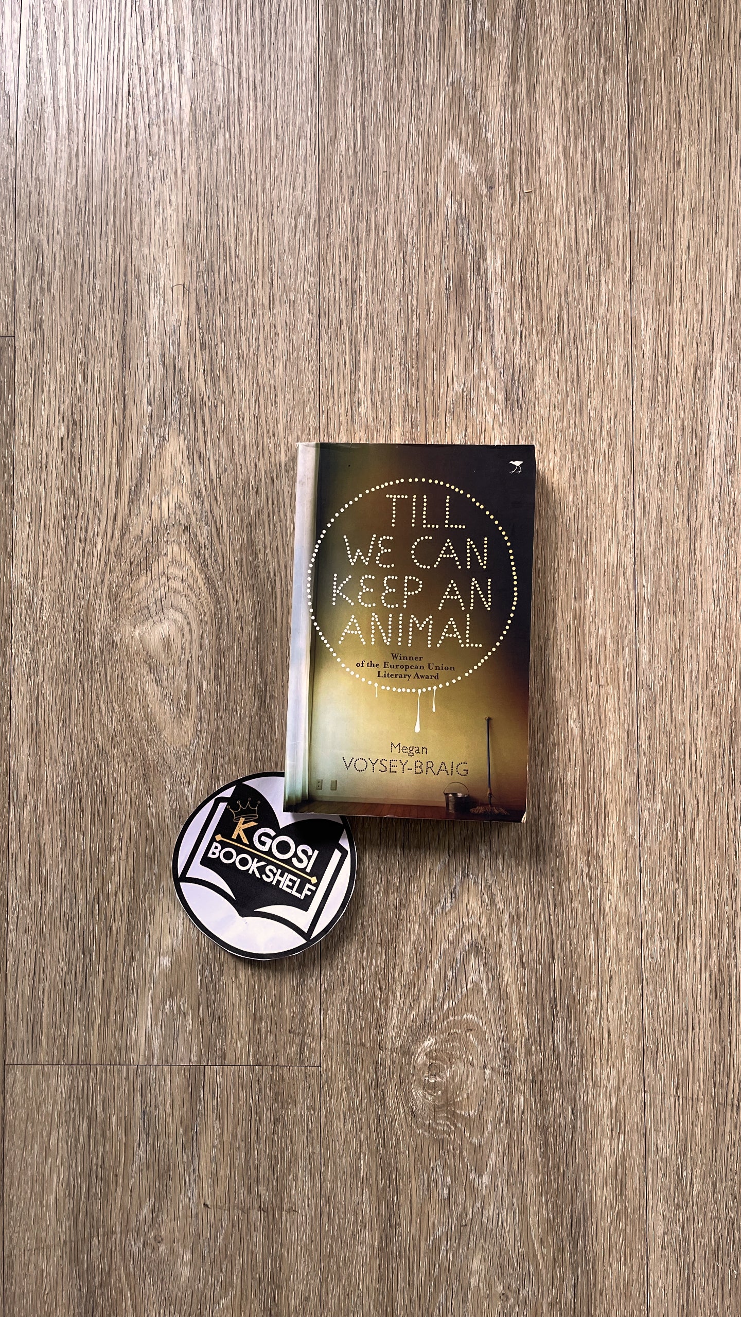 Till we can keep an animal - Megan Voysey-Braig