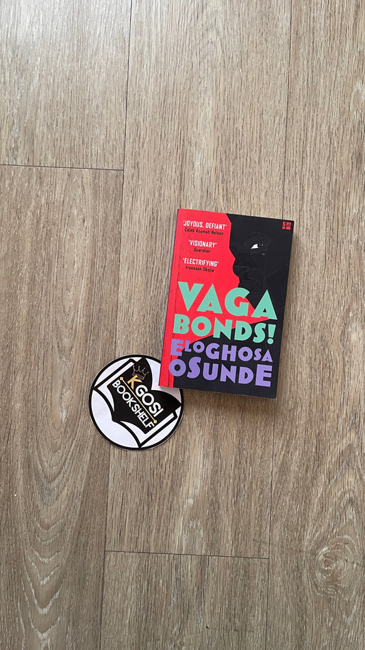 Vagabonds - Eloghosa Osunde