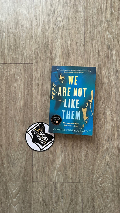 We Are Not Like Them by Christina Pride & Jo Piazza