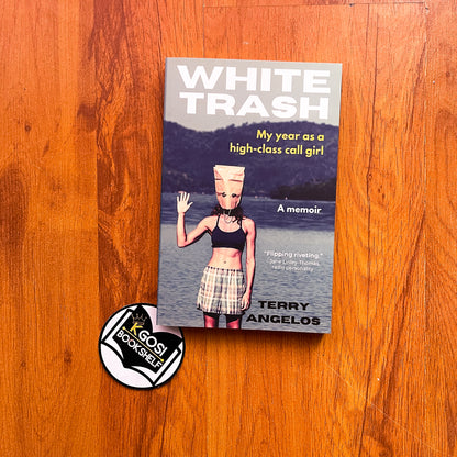White Trash: My year as a high-class call girl - Terry Angelos