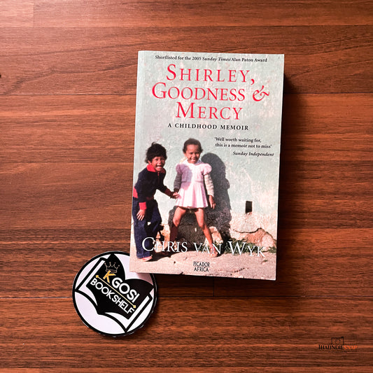 Shirley, Goodness & Mercy by Chris Van Wyk