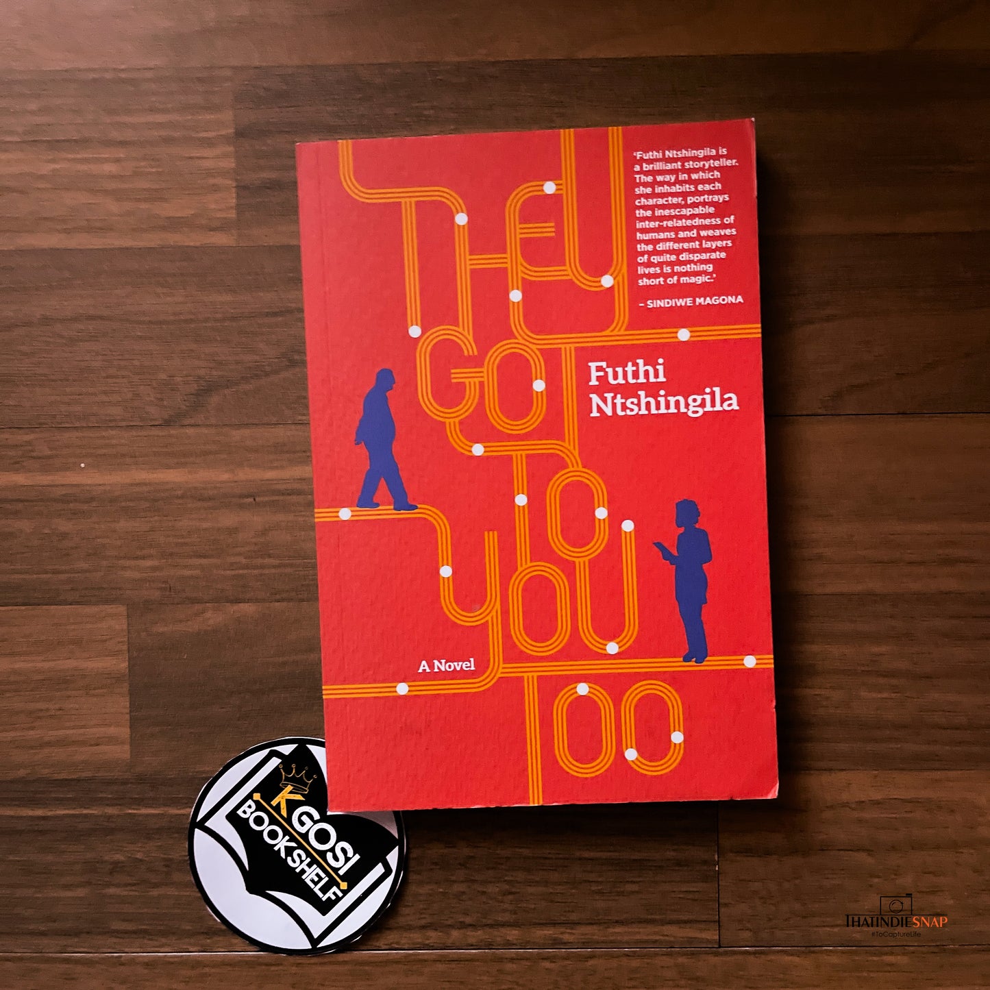 They Got To You Too - Futhi Ntshingila