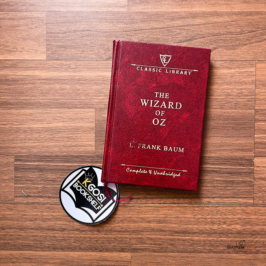 The Wizard of Oz - L. Frank Baum