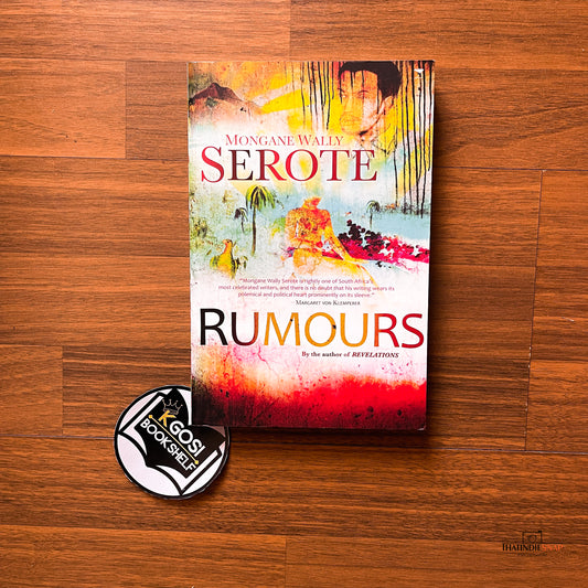 Rumours - Mongane Wally Serote