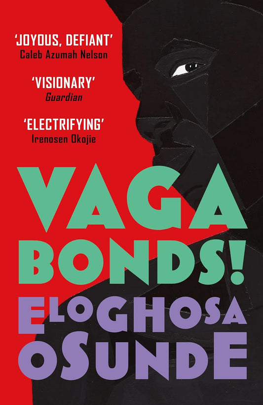 Vagabonds - Eloghosa Osunde