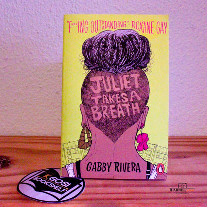 Juliet takes a breath - Gabby Rivera